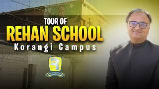 Rehan Allahwala Takes You To Rehan School Korangi Campus Tour