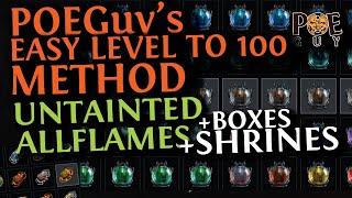 PoE 3.24 - LEVEL TO 100 EASY, LAZY AND FAST! // UNTAINTED ALLFLAMES,  SHRINES & STRONGBOXES //