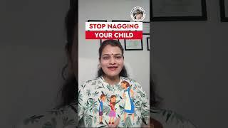 Parents Stop Nagging Your Child! #parentingtips #counselorsamradhityagi #psychologist #counselor