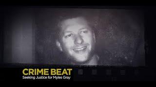 Crime Beat: Seeking Justice for Myles Gray | S5 E2