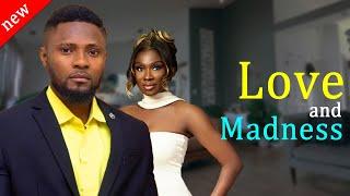 LOVE AND MADNESS - Maurice Sam and Sonia Uche New Romantic Nollywood Movie 2025