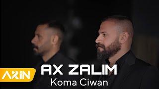 Koma Ciwan - Ax Zalım  (New Clip)