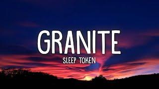 Sleep Token - Granite (Lyrics)