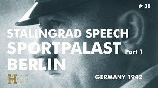 Germany 1942 ▶ Adolf Hitler Speech 1 Sportpalast Berlin (30.09.1942) Barbarossa and Stalingrad