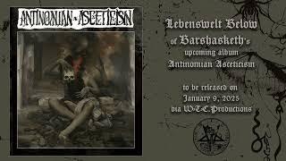 Barshasketh - Lebenswelt Below [Track Premiere, 2024]