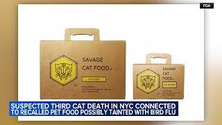 Suspected third cat death in NYC connected to recalled pet food possibly tainted with bird flu