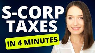  S Corporation Taxes Explained in 4 Minutes