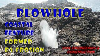 BLOWHOLE | Coastal Feature | Civil Engineering & Construction