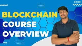 Blockchain Full Course Overview | Part -1 | Code Eater - Blockchain