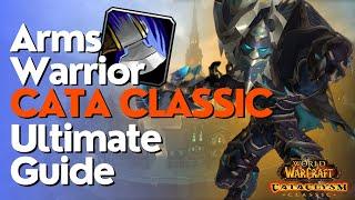 Arms Warrior Complete DPS Guide  | Cataclysm Classic