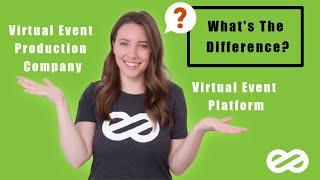 Virtual Event Platform vs Virtual Event Production Company