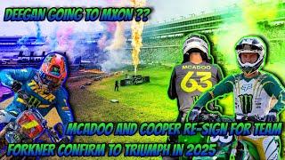 Will Deegan Go To Mxon to Replace Hymas | Forkner Confirm to Triumph 2025 | Mcadoo & Cooper Re-Sign