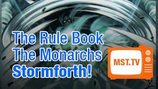 The Monarchs Stormforth - Rulings - MST.TV