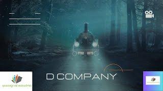 D Company