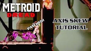 Metroid Dread: Axis Skew Tutorial