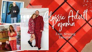 Sewing an EASY and CUTE Adult Pajama Set!! - This Pattern is FREE!