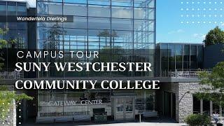 Suny Westchester Community College Campus Tour