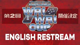 Wai Wai Cup 2024 - English Restream