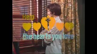 Help the Hearts You Love On-Screen PSA Aired July 15, 1971