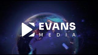 EVANS MEDIA - SHOWREEL 2020