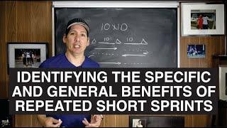 Identifying the Specific and General Benefits of Repeated Short Sprints