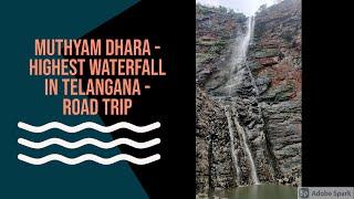 Drive to Muthyam Dhara Waterfalls - Highest waterfall in Telangana #telangana