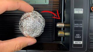  Insert Aluminum Foil into the TV and Watch all the Channels of the World! Full HD