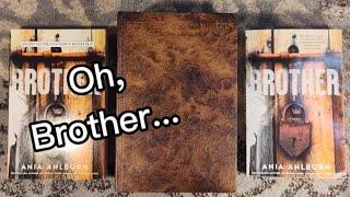 Book Comparison of Brother by Ania Ahlborn - Suntup Editions vs Trade Edition