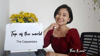 TOP OF THE WORLD (The Carpenters) Học Tiếng Anh  Qua Bài Hát | Thảo Kiara