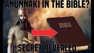 Anunnaki in the BIBLE?