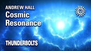 Andrew Hall: Cosmic Resonance | Thunderbolts