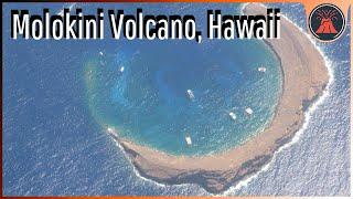 The Geologic Oddity in Hawaii; Molokini Volcano