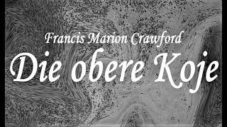 Die obere Koje - Hörbuch - Francis M. Crawford