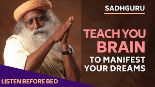 Sadhguru On How to Manifest What You Really Want #LawOfAttraction