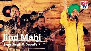 Jind Mahi | Punjabi Bhangra Folk Song | Jagir Singh and Deputy