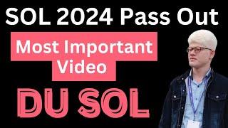 SOL 2024 Pass Out Students Most Important video Regarding their Degree ( Don't Miss )