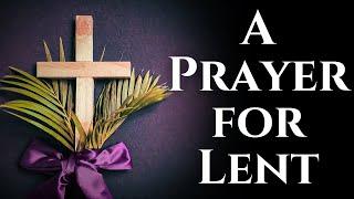 A Prayer For Lent