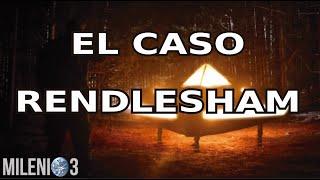 Milenio 3 - El caso Rendlesham y otros archivos OVNI