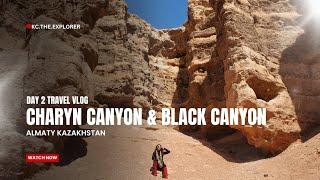 TOUR IN ALMATY KAZAKHSTAN: CHARYN CANYON & BLACK CANYON (DAY 2 TRAVEL VLOG)