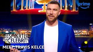 Meet Travis Kelce | Are You Smarter Than a Celebrity | Prime Video