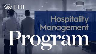 MBA in Hospitality | Hospitality Management Program | Ecole hôtelière de Lausanne (EHL)