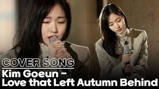 Kim Goeun - Love that Left Autumn Behind