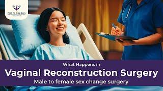 See What Happens in Vaginal Reconstruction Surgery.