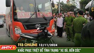 Cận Tết, tình trạng 'xe dù, bến cóc" tiếp tục hoành hành | Bản tin 113 online ngày 12/11 | ANTV