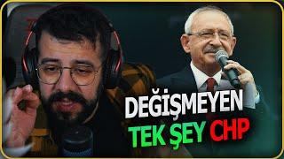 Değişmeyen Tek Şey: CHP | BurakSakinOl Gündem