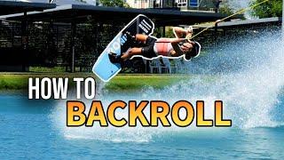 How to air BACKROLL - Cable Wakeboarding Tutorial