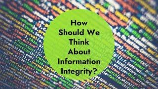 Good Thinking LIVE: Talking About Information Integrity