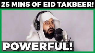 [POWERFUL!] 25 MINUTES OF EID TAKBEER BEFORE EID SALAH | تكبيرات العيد قبل صلاة العيد | MUIZ BUKHARY