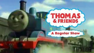 Thomas & Friends: A Regular Show