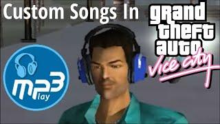 How to use Vice City's MP3 Player for Custom Music